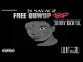 21 Savage - Free Gucci [Free Guwop EP] [2015] + DOWNLOAD
