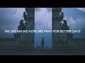 Arman Cekin & Faydee - Better Days (Lyrics) ft. Karra