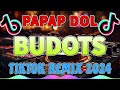 PAPAP DOL🧡TIKTOK BUDOTS VIRAL REMIX 2024🌿NEW NONSTOP TIKTOK DANCE REMIX 2024🌹