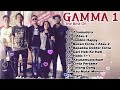 Top Hits Lagu Terbaik Of Gamma 1 || Gamma 1 Full Album Terbaru 2024 ||  7 Samudera