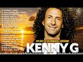 Kenny G Greatest Hits 2024🎷Top 10 Hits Of All Time🎷The Moment, Paris By Night #saxophone