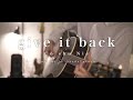【Acoustic ver.】give it back  - Cö shu Nie 【呪術廻戦 ED】
