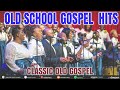 30 TIMELESS GOSPEL HITS🌈BEST OLD SCHOOL BLACKS MUSIC ALL TIME🌈 [1960s-70s-80s] GREATEST GOSPEL SONGS