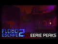 Flood Escape 2 OST - Eerie Peaks