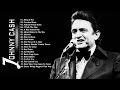 Johnny Cash Greatest Hits - Johnny Cash Playlist - Johnny Cash Best Hits