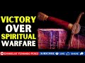 VICTORY OVER SPIRITUAL WARFARE PRAYERS - PRAYER TO CANCEL EVIL PLANS AGAINST YOUR LIFE