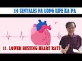 14 Senyales na Long Life Ka Pa - By Doc Willie Ong