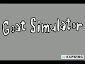 Silly Ahh Goat Simulator Recap