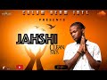 Jahshii Mix 2022 Clean / Jahshii Mixtape clean 2022 (Calum beam intl)