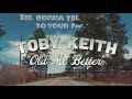 Toby Keith - Old Me Better (Official Lyric Video)