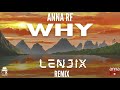 Why (Lenjix Remix)