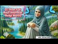 Dj Sholawat Religi merdu Yammim Nahwal Madinah Sholawat Nabi DJ Slow full bass