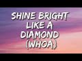 Rihanna - Diamonds // Lyrics