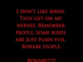 I hate birds, part 4