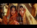 Ethno House - Ethnic & Deep House Mix 2024 #16