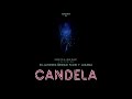 Candela - Super Yei & Jone Quest ft Killatonez, Juanka & Nengo Flow (No hay quien compare a mi nena)