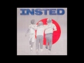 Insted - Tell Me