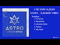 [FULL ALBUM] ASTRO (아스트로) -2nd MINI ALBUM SUMMER VIBES