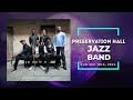 Preservation Hall Jazz Band Coming to La Mirada in March!