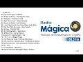 Radio Magica 88.3 - Música del Recuerdo en Ingles - Clasicos 70 y 80 -Mayo 2022