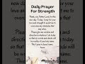Daily Prayer For Strength #jesuslovesyou #bible #prayer #love #peace