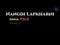 Nangdi Lapkhrani - Pyo & Nikson