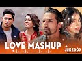 THE LOVE MASHUP 2024 | ROMANTIC HINDI LOVE MASHUP 2024 | BEST MASHUP OF ARIJIT SINGH, JUBIN NAUTIYAL