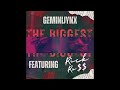 GeminiJynX - The Biggest Feat Rick Ross (Official Audio)