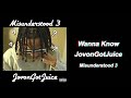 JovonGotJuice - Wanna Know (Official Audio)