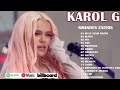 Karol G Mix 2024  Éxitos   -  Las Mejores Canciones de Karol G 2024 -   Mix  Reggaeton 2024