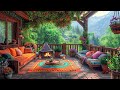 Ethereal Mornings Jazz Music 🎵  Cozy Porch Ambience with Instrumental Music & Campfire Sounds