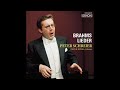 Peter Schreier  - Brahms Lieder, Op.105 - Wie Melodien Zieht Es Mir
