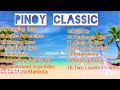 PINOY CLASSIC SONG/BEST OF 60'S-80'S #MighnightBlue