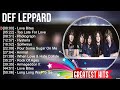 Def Leppard 2023 MIX ~ Top 10 Best Songs ~ Greatest Hits ~ Full Album