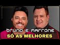 Bruno e Marrone / SÓ AS MELHORES