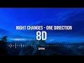 Night Changes - One Direction | 8D | Use Headphone 🎧