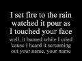 Adele - Set fire to the rain Lyrics