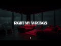 Bryson Tiller - Right My Wrongs