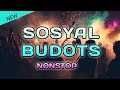 NEW | TRENDING TIKTOK SOSYAL BUDOTS X DJ CHOIJAY X DJ JEZ NONSTOP 🔥