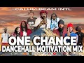 Dancehall Motivation Mix 2022 [One Chance] Throwback Dancehall Culture Mix 2022