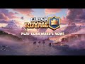 Clash Royale: ⚔️ CLAN WARS 2 BEGINS! ⚔️ (Official Launch Trailer)