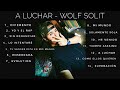 Wolf Solit - Superación (A luchar)