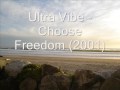 Ultra Vibe - Choose Freedom (2001)
