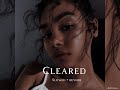 cleared • remix  (super slowed & reverb) by lilithzplugz
