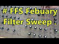 #FFS February Filter Sweep. Ad-vantage 03m protosynth.