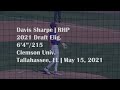 Davis Sharpe - RHP, Clemson Univ. - 5/15/21