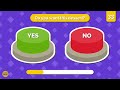 Choose One Button - YES or No Challenge