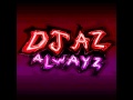 Dj Az Alwayz - 9Ones (First edit)