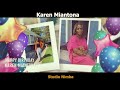 Happy Birthday 🎂🪘🎆🎈🎁📦🎉🎊 Karen Miantona by Emmanuel Mendin