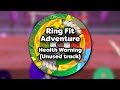 Ring Fit Adventure Soundtrack - Health Warning (Unused Track)